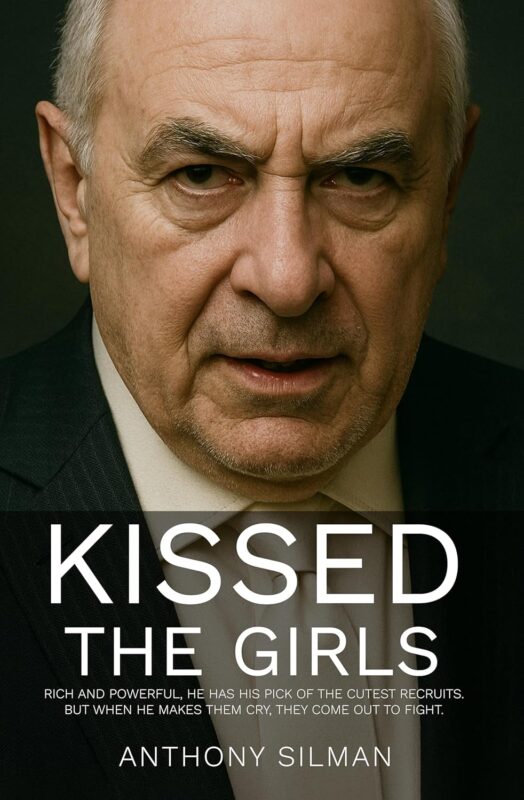 Kissed the Girls By Anthony Silman