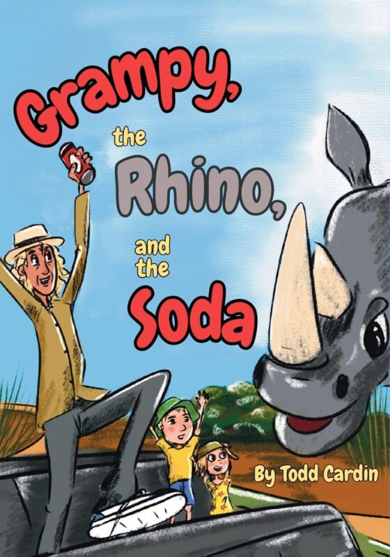Grampy, the Rhino and the Soda By Todd Cardin