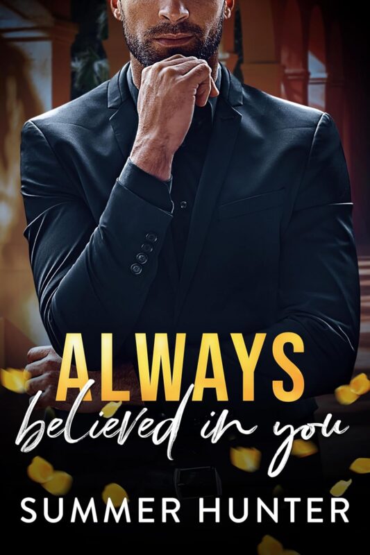 Always Believed in You: Pink Hotel, Book Three By Summer Hunter