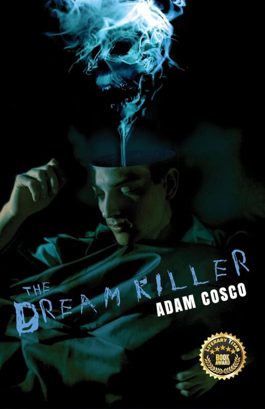 Horror – The Dream Killer By Adam Cosco