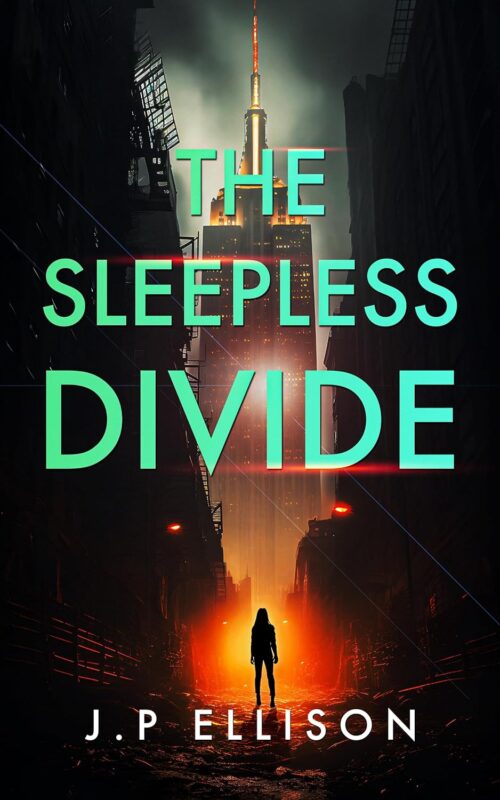 The Sleepless Divide By J.P Ellison
