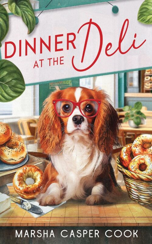Romantic Comedy – Dinner at the Deli By Marsha Casper Cook