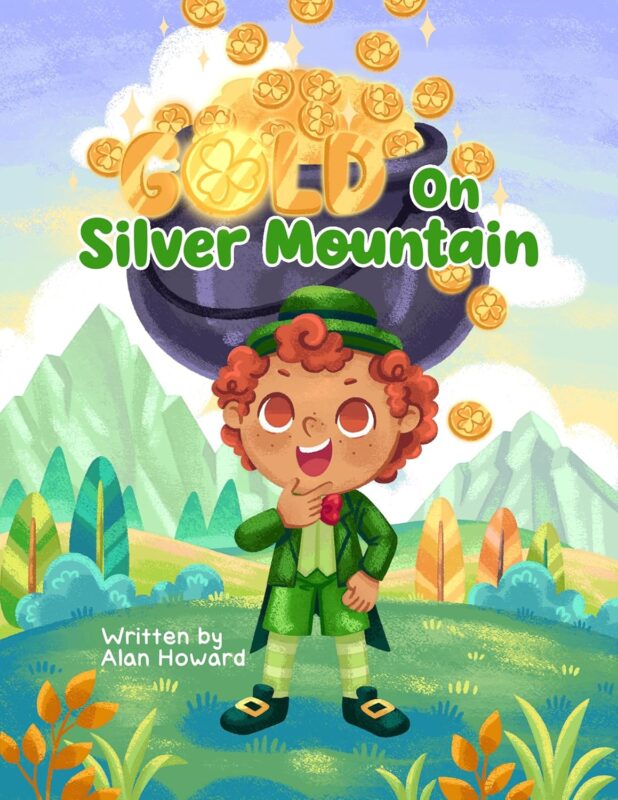 Gold on Silver Mountain By Alan Howard