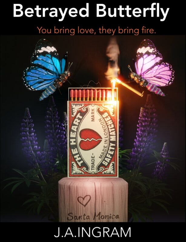 Betrayed Butterfly By J.A. Ingram