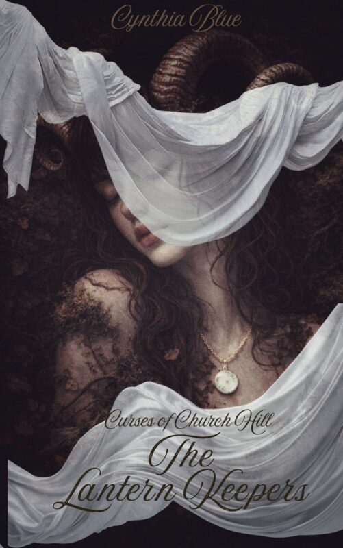 Curses of Church Hill – The Lantern Keepers By Cynthia Blue