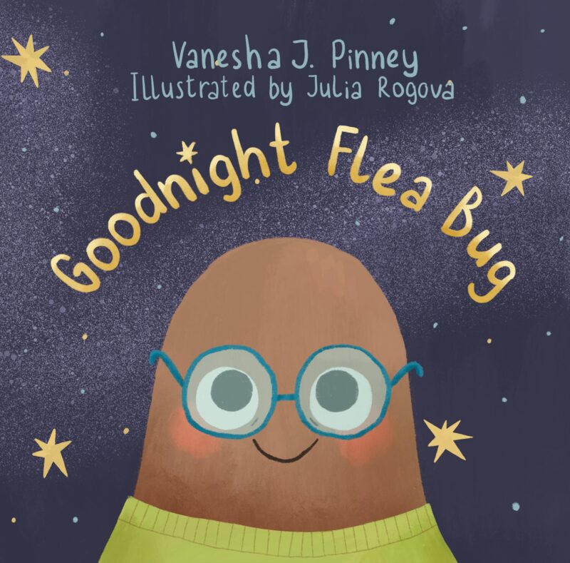 Goodnight Flea Bug By Vanesha J. Pinney