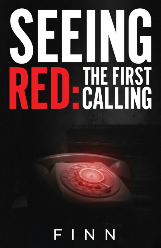 Seeing Red: The First Calling By FINN