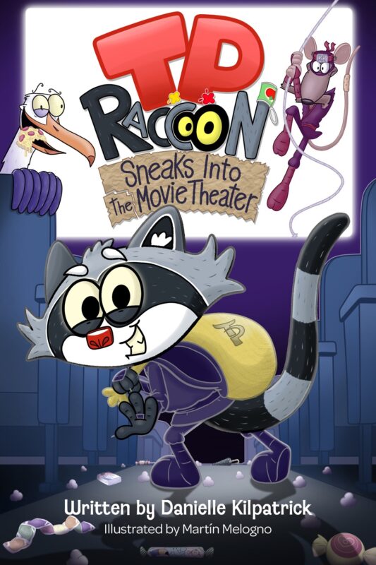 T.P. Raccoon: Sneaks Into The Movie Theater By Danielle Kilpatrick