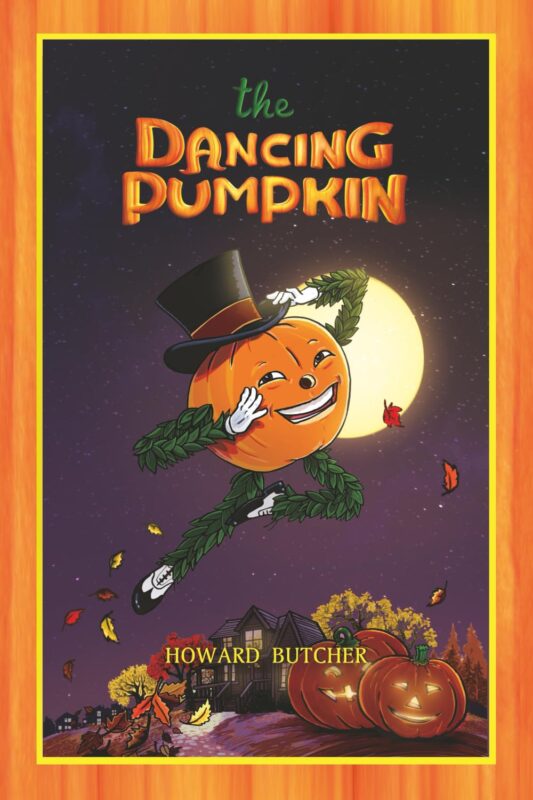 The Dancing Pumpkin By Howard Butcher
