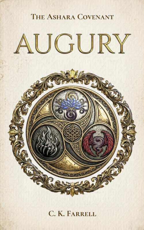 Augury: Book I of The Ashara Covenant By C. K. Farrell
