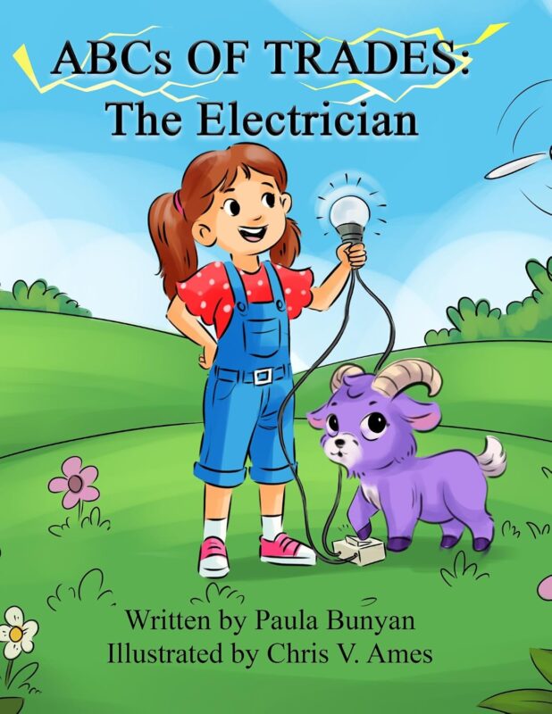 ABCs OF TRADES: The Electrician By Paula Bunyan