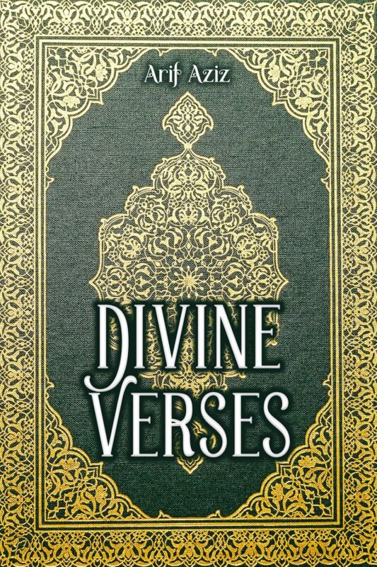Divine Verses By Arif Aziz
