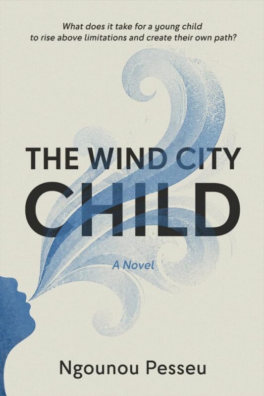 The Wind City Child By Ngounou Pesseu