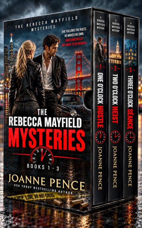 The Rebecca Mayfield Mysteries Box Set 1: One O’Clock Hustle, Two O’Clock Heist, Three O’Clock Séance By Joanne Pence