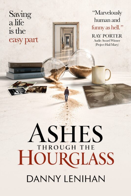 Ashes Through The Hourglass By Danny Lenihan